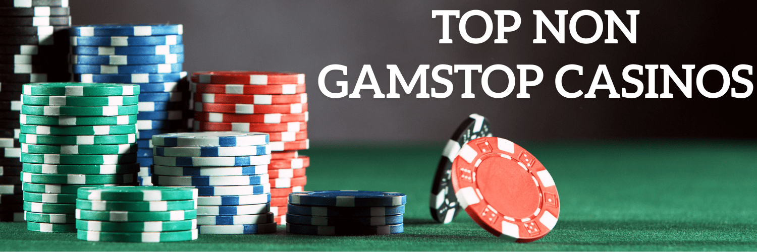 Explore the World of Casinos Not on Gamstop UK Explore the World of Casinos Not on Gamstop UK